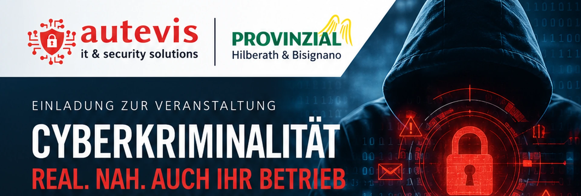 Cyberkriminalität – Einladung von autevis und Provinzial